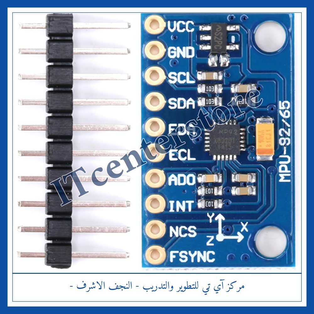 MPU9250 9-Axis Gyro + Accelerometer + Magnetometer Sensor | حساس 9 محاور MPU9250 (جايرو + تسارع + بوصلة)
